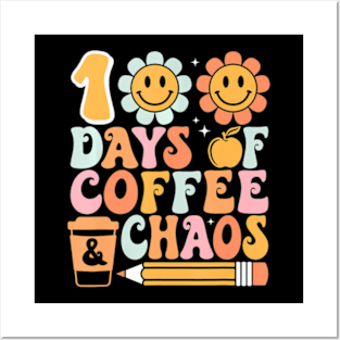 100 Days Of School Coffee Lover 100Th Day Of School Teacher Posters and Art